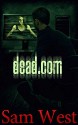 Dead Dot Com - Sam West