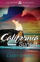 California Sunset - Casey Dawes