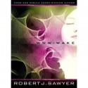 Wake - Robert J. Sawyer