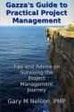 Gazza's Guide to Practical Project Management - Gary M. Nelson