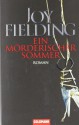 Ein Mörderischer Sommer - Joy Fielding, Michaela Grabinger