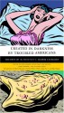 Created in Darkness by Troubled Americans: The Best of McSweeney's Humor Category - Dave Eggers, Kevin Shay, Lee Epstein, John Warner