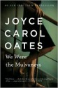 We Were the Mulvaneys - Joyce Carol Oates