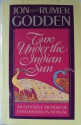 Two Under the Indian Sun - Jon Godden, Rumer Godden