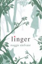 Linger - Maggie Stiefvater