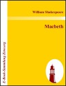 Macbeth - William Shakespeare