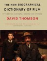 The New Biographical Dictionary of Film - David Thomson