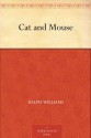 Cat and Mouse - Ralph Williams