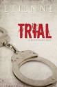 Trial - Etienne