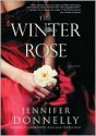 The Winter Rose - Jennifer Donnelly