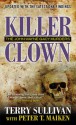 Killer Clown - Terry Sullivan, Peter Maiken