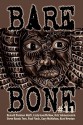 Bare Bone #11 - Cody Goodfellow, Kevin L. Donihe, Steve Rasnic Tem, Ronald Malfi, Paul Finch, Gary McMahon, Kurt Newton, Kris Saknussemm, Kek-w, Ian Rogers