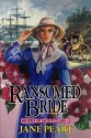 Ransomed Bride (Brides of Montclair #2) - Jane Peart