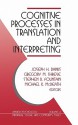 Cognitive Processes in Translation and Interpreting - Joseph H. Danks