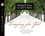 Longing for God: Seven Paths of Christian Devotion (Audio) - Richard J. Foster, Gayle D. Beebe, David Cochran Heath