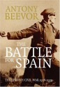 The Battle For Spain: the Spanish Civil War 1936 1939 - Seán Barrett, Antony Beevor