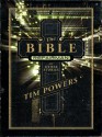 The Bible Repairman and Other Stories - Tim Powers