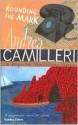 Rounding the Mark (Inspector Montalbano Series #7) - Andrea Camilleri