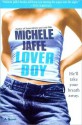 Loverboy Loverboy Loverboy - Michele Jaffe