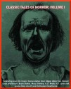 Classic Tales of Horror - Volume I (optimized for Kindle) - H.G. Wells, Bram Stoker, C&C Web Press, Robert Lewis Stevenson, H.P. Lovecraft