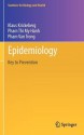 Epidemiology: Key to Prevention - Klaus Krickeberg, Van Trong Pham, Thi My Hanh Pham