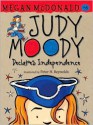 Judy Moody Declares Independence - Megan McDonald