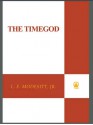 The Timegod - L.E. Modesitt Jr.