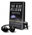 The Blue Religion: New Stories about Cops, Criminals, and the Chase - Mystery Writers of America, Michael Connelly, John Harvey, Edward D. Hoch