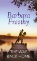 The Way Back Home - Barbara Freethy