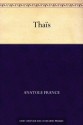 Thaïs (French Edition) - Anatole France