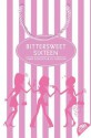 Bittersweet Sixteen - Carrie Karasyov, Jill Kargman