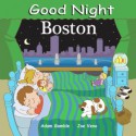 Good Night Boston (Good Night Our World series) - Adam Gamble, Joe Veno