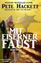 Mit eiserner Faust (Western) (German Edition) - Pete Hackett, Steve Mayer