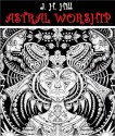 Astral Worship (The Astrology of Ancient Worship Guide) - Illustrated colorful related pictures - J. H. Hill, Jacob Young