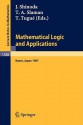 Mathematical Logic and Applications: Proceedings of the Logic Meeting Held in Kyoto, 1987 - Juichi Shinoda, Theodore A. Slaman, Tosiyuki Tugue