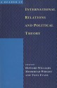 A Reader In International Relations And Political Theory - Howard Williams, Tony Evans, Moorhead Wright