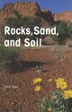 Rocks, Sand, and Soil - Greg Roza