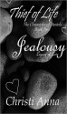 Jealousy, Legacy of Love - Christi Anna