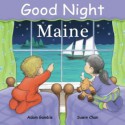 Good Night Maine (Good Night Our World) - Adam Gamble, Suwin Chan