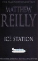 Ice Station - Matthew Reilly