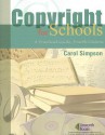 Copyright for Schools: A Practical Guide - Carol Mann Simpson, Carol Simpson