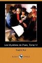 Les Mysteres de Paris, Tome IV (Dodo Press) - Eugène Sue