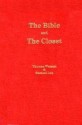 The Bible and the Closet or How We May Read the Scriptures with the Most Spiritual Profit: And Secret Prayer Successfully Managed (1842) - Thomas Watson, Samuel Lee, John Overton Choules