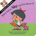 When You're Shy and You Know It - Elizabeth Crary, Shari Steelsmith