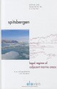 Spitsbergen: Legal Regime of Adjacent Marine Areas - A.N. Vylegzhanin, William Elliott Butler