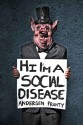 Hi I'm a Social Disease: Horror Stories - Andersen Prunty