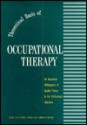 Theoretical Basis of Occupational Therapy: An Annotated Bibliography of Applied Theory in the Professional Literature - Mary Ann McColl