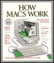 How Macs Work (How It Works Series (Emeryville, Calif.).) - John Rizzo, K. Daniel Clark