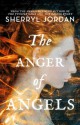 The Anger of Angels - Sherryl Jordan