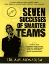 Seven Successes of Smarter Teams, Part 1: How to Use Simple Management Consulting Secrets to Structure Business Issues Easily, Build Smarter Teams, and See Career Results Now - Ali Matthew Monadjem, Nancy Bach, Stephanie Chan, Susan Brown